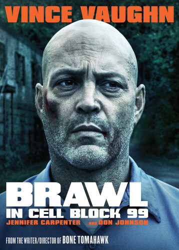 Brawl In Cell Block 99 (2017)