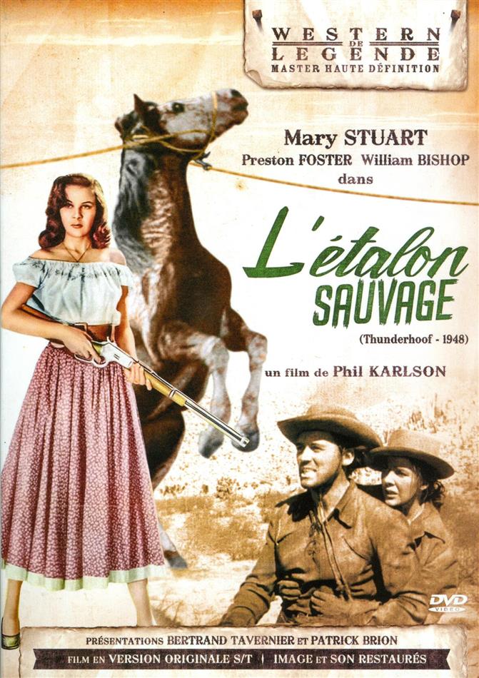 L'étalon sauvage (1948) Western de Légende, n/b, Édition Spéciale