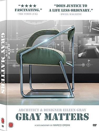 Gray Matters - Architect & Designer Eileen Gray