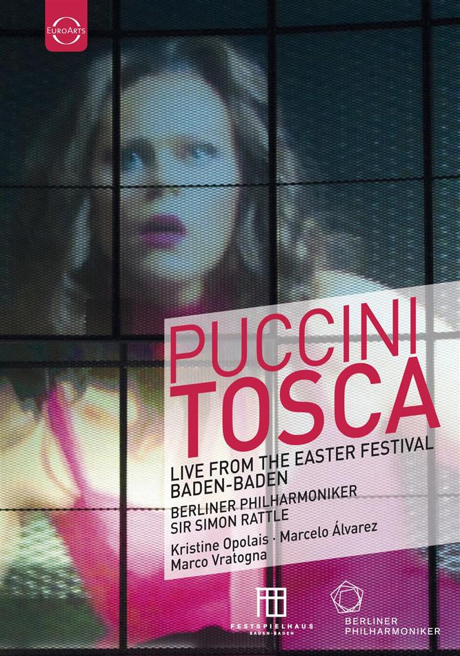 Berliner Philharmoniker, Sir Simon Rattle & Kristine Opolais - Puccini - Tosca Euro Arts