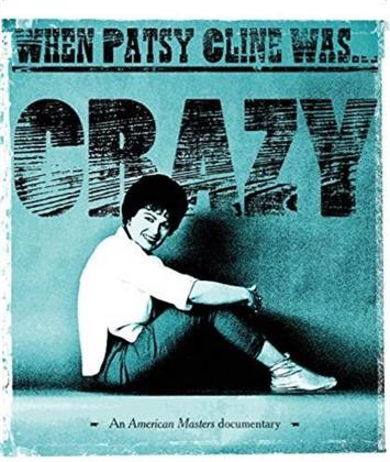 Patsy Cline - When Patsy Cline Was... Crazy