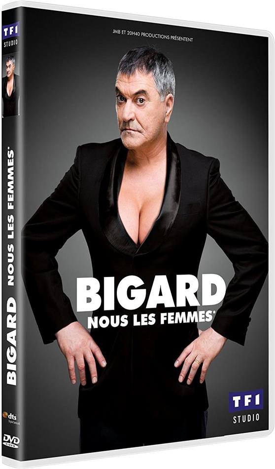 Jean-Marie Bigard - Nous les femmes