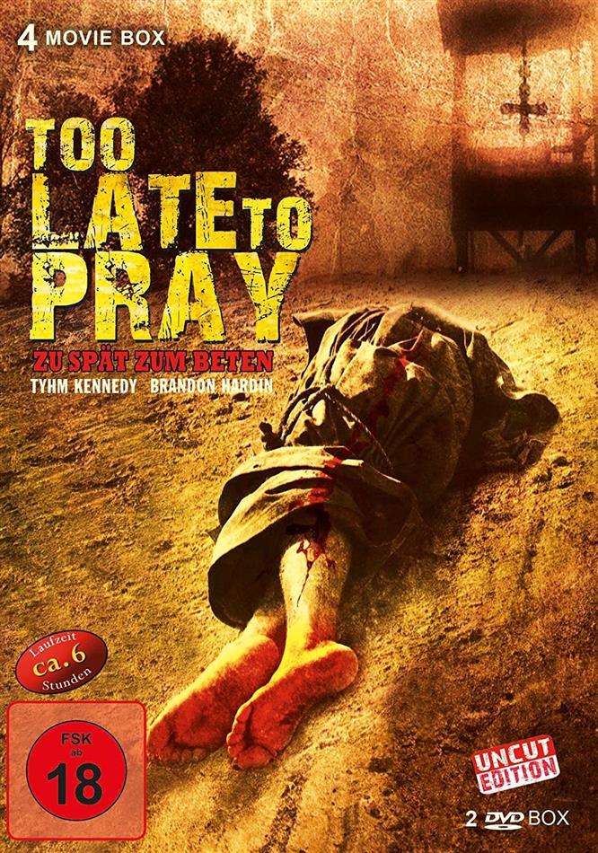 Too late to Pray - Zu spät zum Beten - 4 Spielfilme Box Uncut, 2 DVDs
