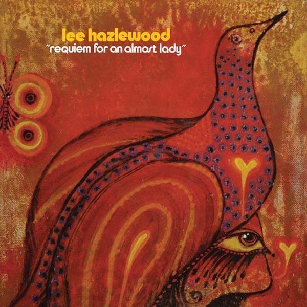 Lee Hazlewood - Requiem For An Almost Lady 2017 Reissue