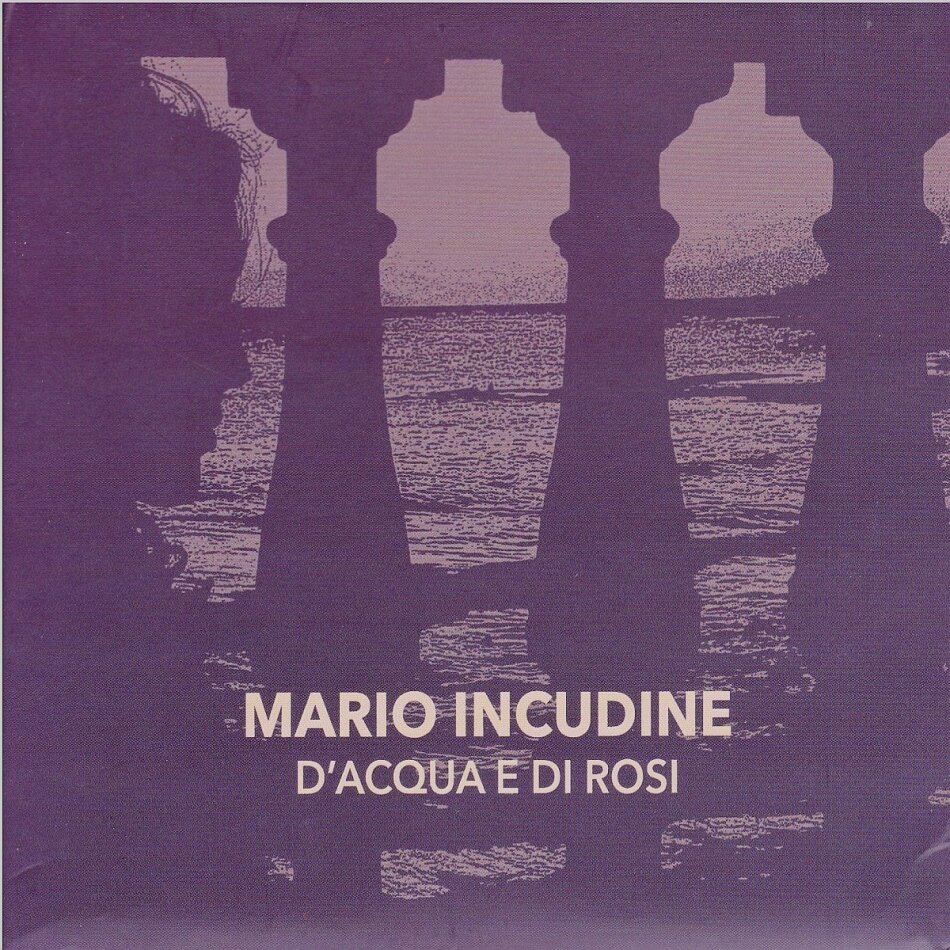 Mario Incudine - D'acqua E Di Rosi