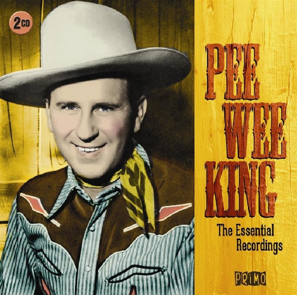 Pee Wee King - Essential Recordings 2 CD