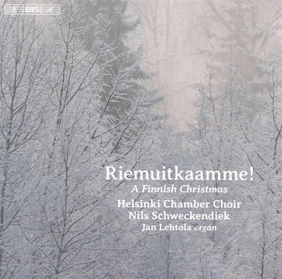 Nils Schweckendiek & Helsinki Chamber Choir - Riemuitkaamme - A Finnish Christmas SACD