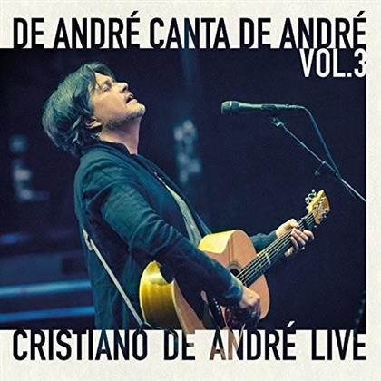 Cristiano De Andre - De Andre Canta De Andre Vol. 3