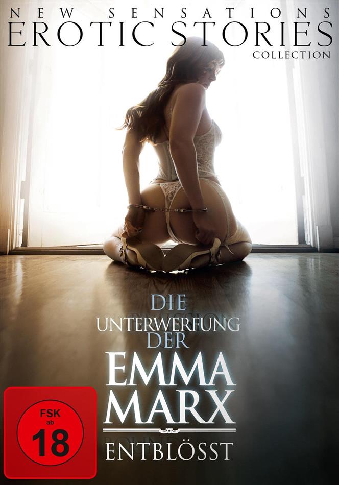 Die Unterwerfung der Emma Marx - Entblösst - 3. Teil der Emma Marx Trilogie (2015)