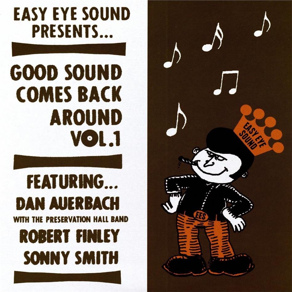 Dan Auerbach, Sonny Smith & Robert Finley - Good Sound Comes Back Around 1 7" Single