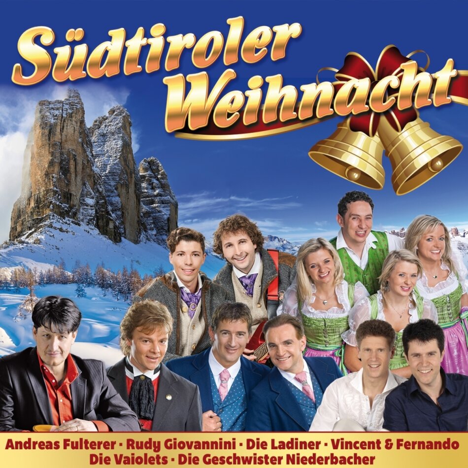 Südtiroler Weihnacht - Sudtiroler Weihnacht