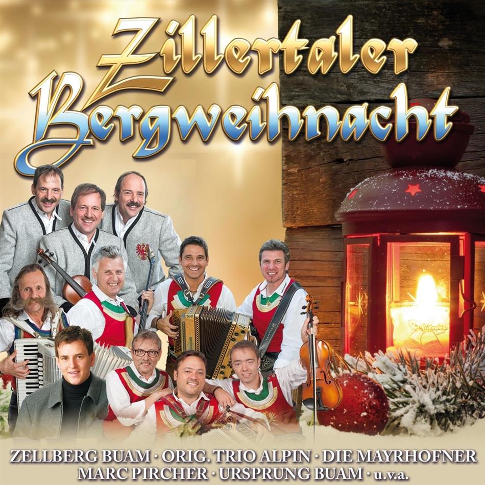 Zillertaler Bergweihnacht - Zillertaler Bergweihnacht