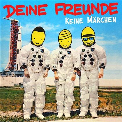 Deine Freunde - Keine M&auml;rchen (Digipack)
