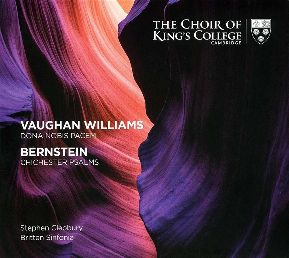 Leonard Bernstein (1918-1990), Ralph Vaughan Williams (1872-1958), Sir Stephen Cleobury & Britten Sinfonia - Chichester Psalms / Dona Nobis Pacem SACD