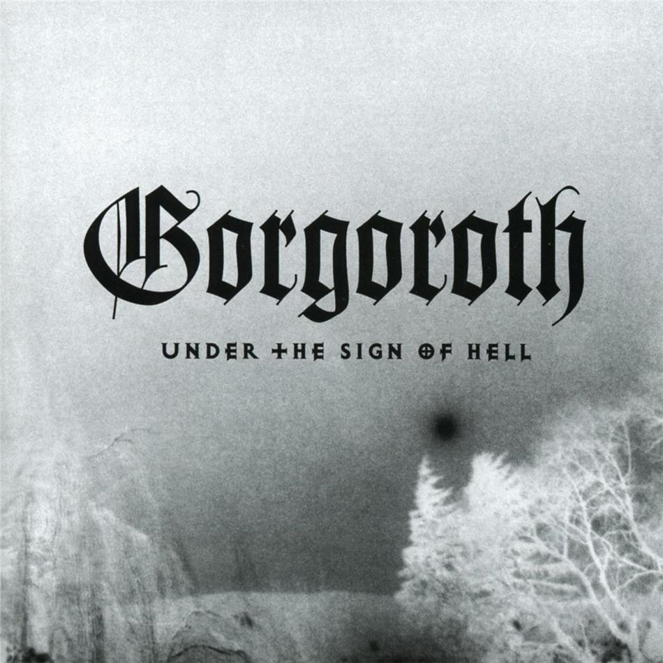 Gorgoroth - Under The Sign Of Hell 2017 Reissue, Limited Edition
