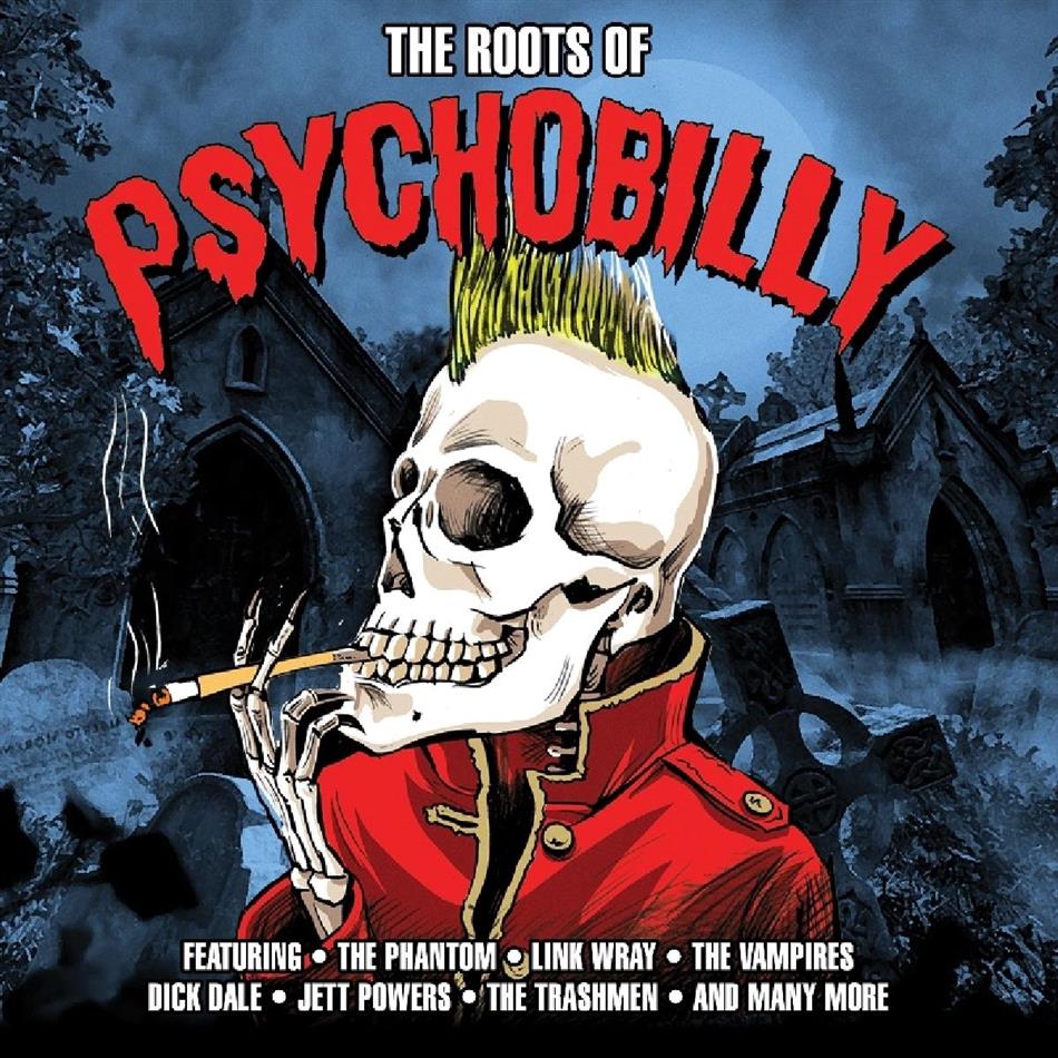 The Roots Of Psychobilly 2 CDs