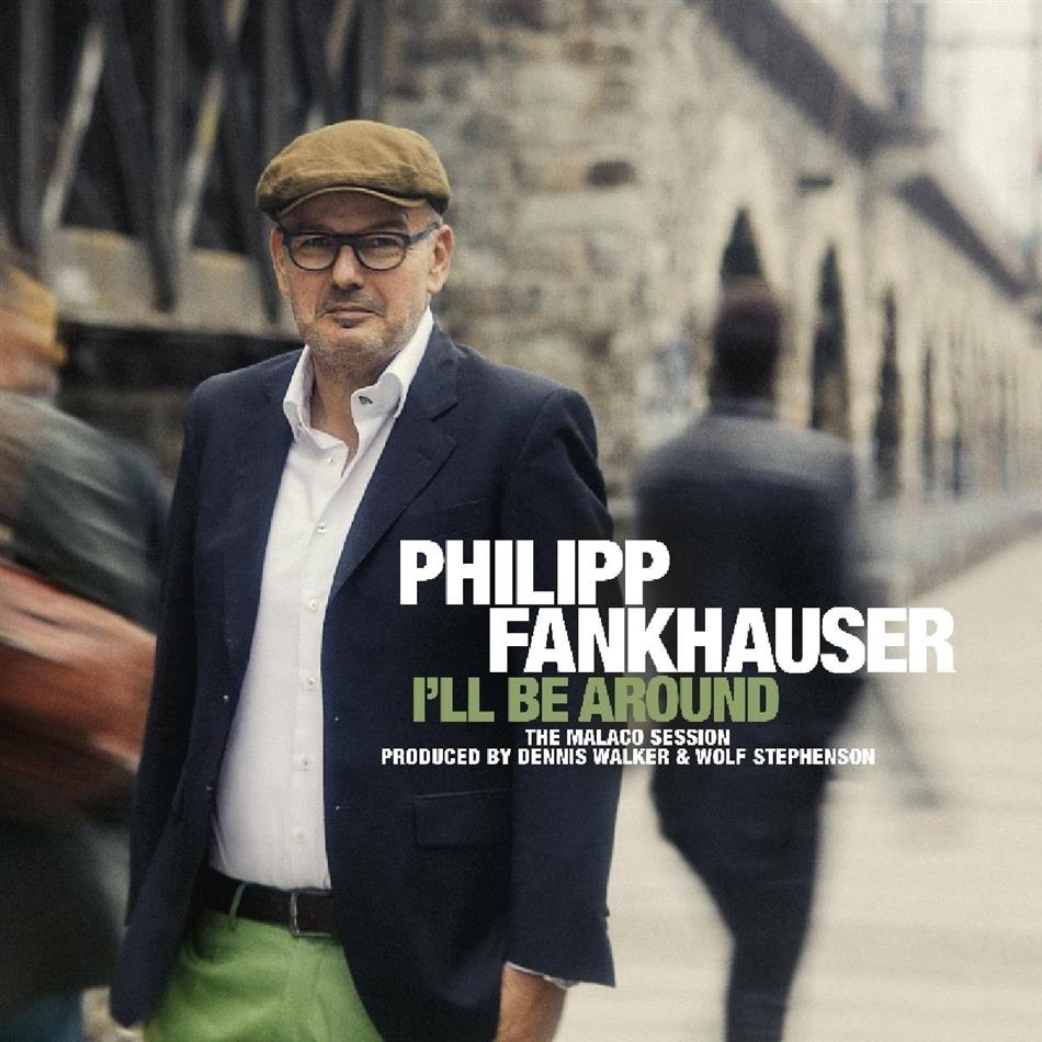 Philipp Fankhauser - I'll Be Around 2 LPs