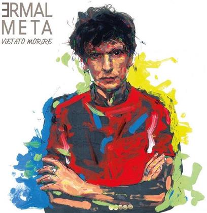 Ermal Meta - Vietato Morire (Deluxe Edition, 3 CD)