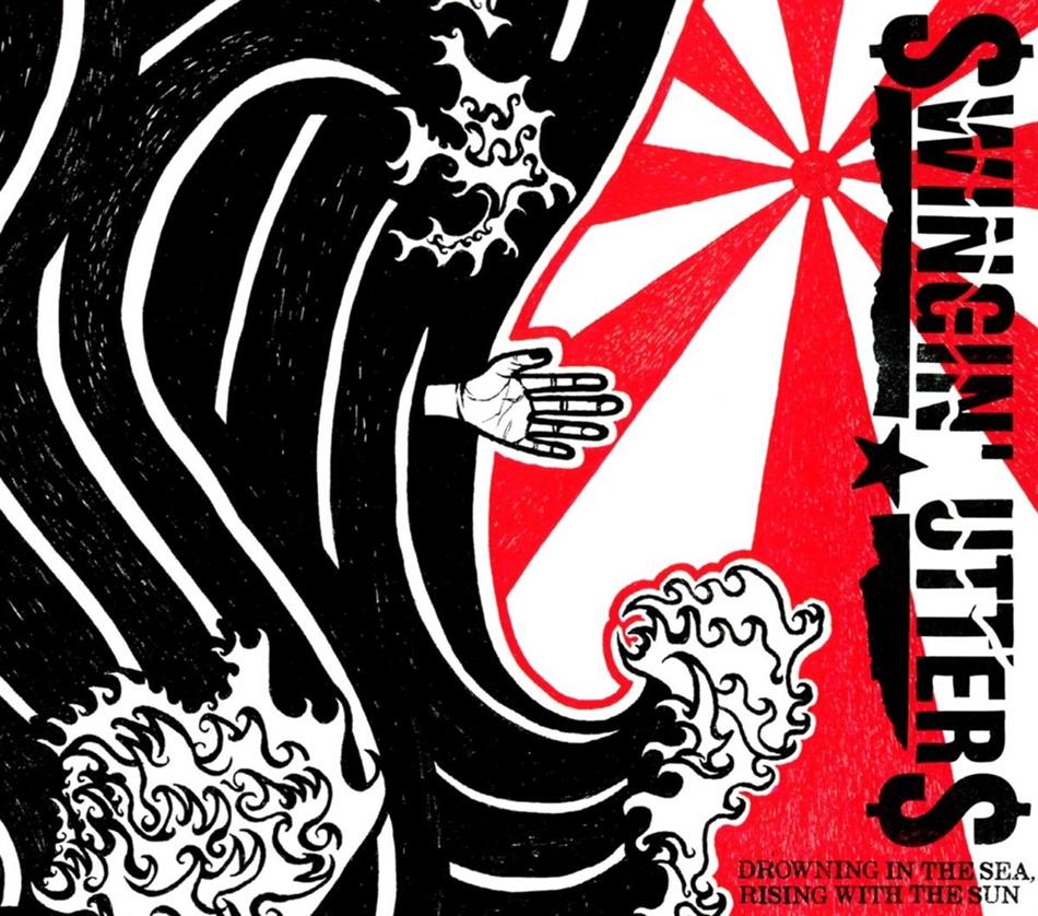 Swingin' Utters - Drowning In The Sea Rising With The Sun