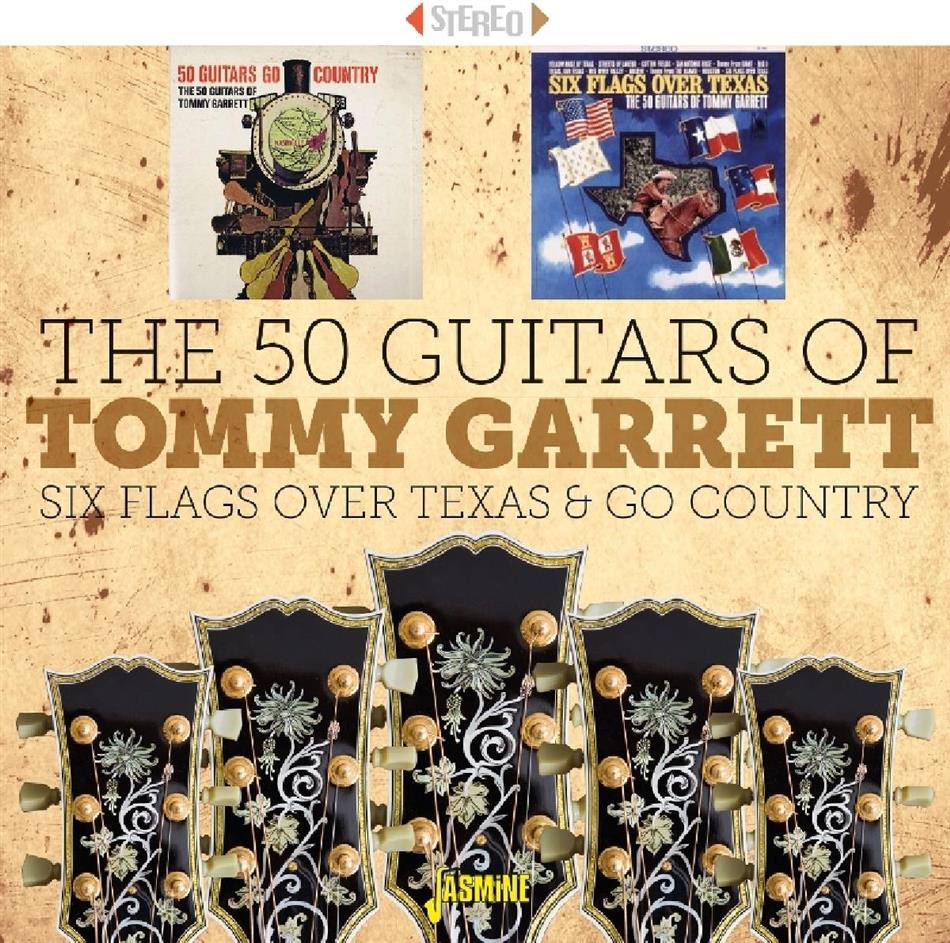 50 Guitars Of Tommy Garrett - Six Flags Over Texas & Go Country