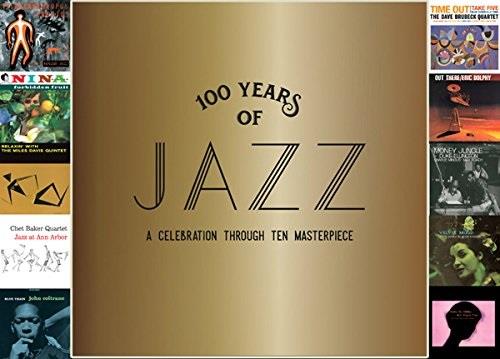 100 Years Of Jazz - A Celebration Trough 10 Masterpieces