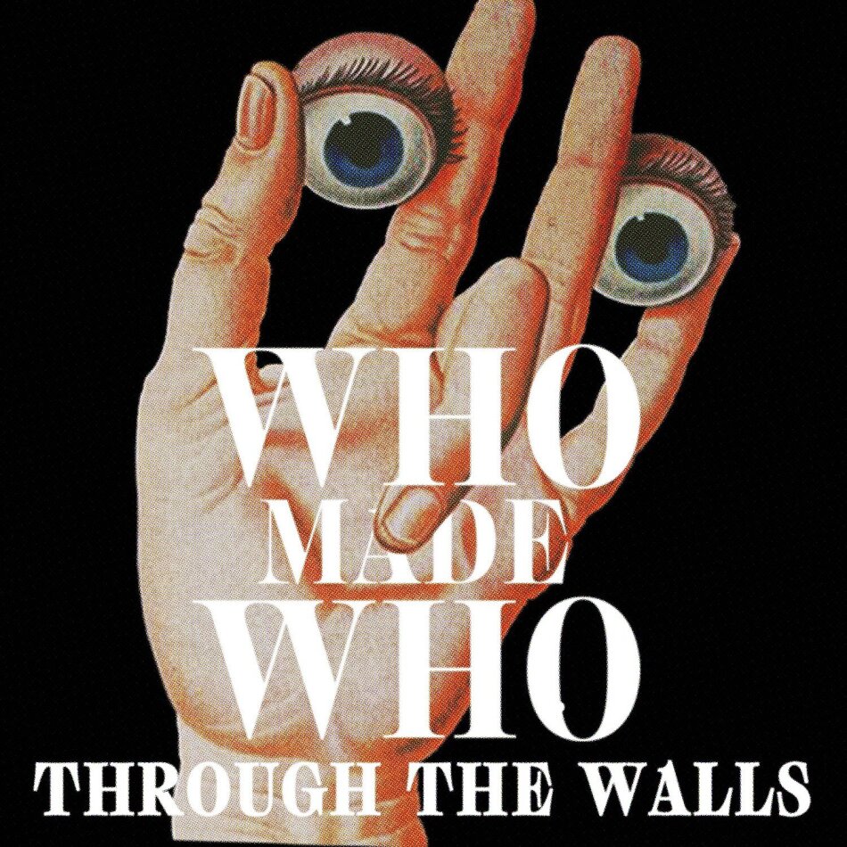 WhoMadeWho - Through The Walls LP