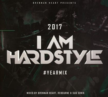Brennan Heart, Rebourne & Sub Sonik - #IAMHARDSTYLE 2017 Yearmix (2 CDs)