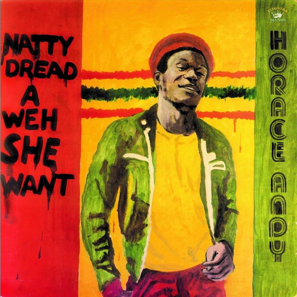 Andy Horace - Natty Dread A Weh She Want LP