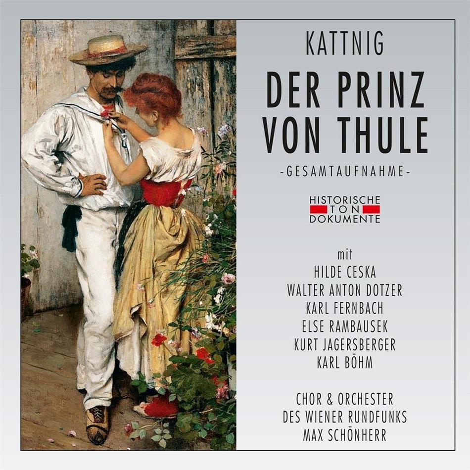 Rudolf Kattnig, Max Schönherr & Orchester des Wiener Rundfunks - Der Prinz Von Thule - Aufnahme 1961 Wien 2 CDs