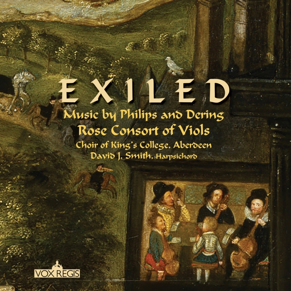 Philips & Dering & Rose Consort of Viols - Exiled