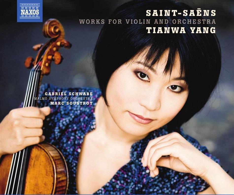 Tianwa Yang, Camille Saint-Saëns (1835-1921), Marc Soustrot & Malmö Symphony Orchestra - Werke Für Violine & Orchester