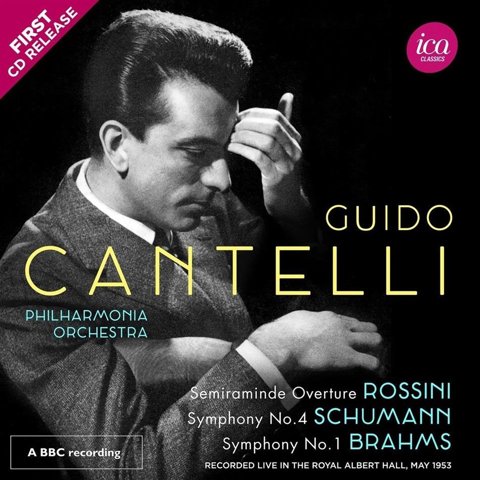 Gioachino Rossini (1792-1868), Robert Schumann (1810-1856), Johannes Brahms (1833-1897), Guido Cantelli & Philharmonia Orchestra - Semiramide Ouverture /Symphonie Nr. 4/Symphonie Nr. 1 - Semiramide-Ouvertuere/Sin