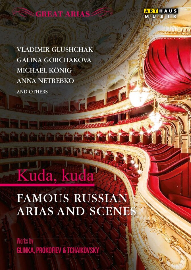 Kuda, Kuda - Famous Russian Arias and Scenes