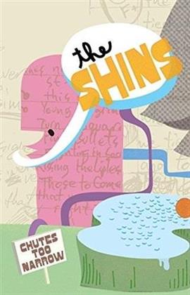 The Shins - Chutes Too Narrow