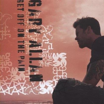 Gary Allan - Get Off On The Pain