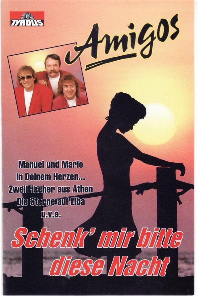 Amigos - Schenk Mir Bitte Diese Nacht