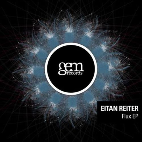 Eitan Reiter - Flux 12" Maxi