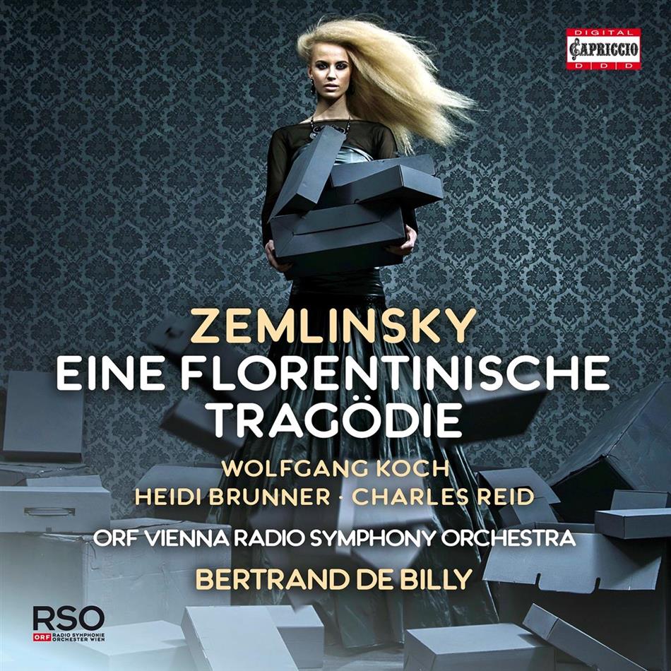 Wolfgang Koch, Alexander von Zemlinsky (1871-1942), Bertrand de Billy, Heidi Brunner, Charles Reid, … - Eine Florentinische Tragödie - A Florentine Tragedy