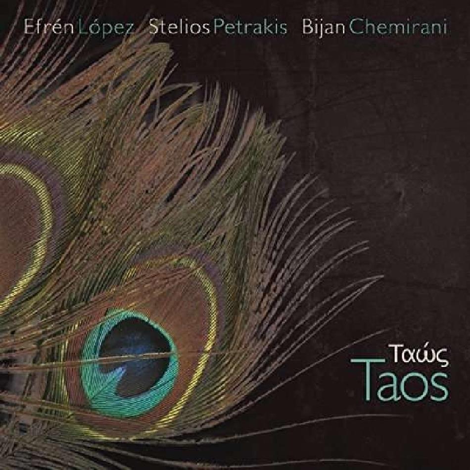 Efren Lopez, Stelios Petrakis & Bijan Chemirani - Taos