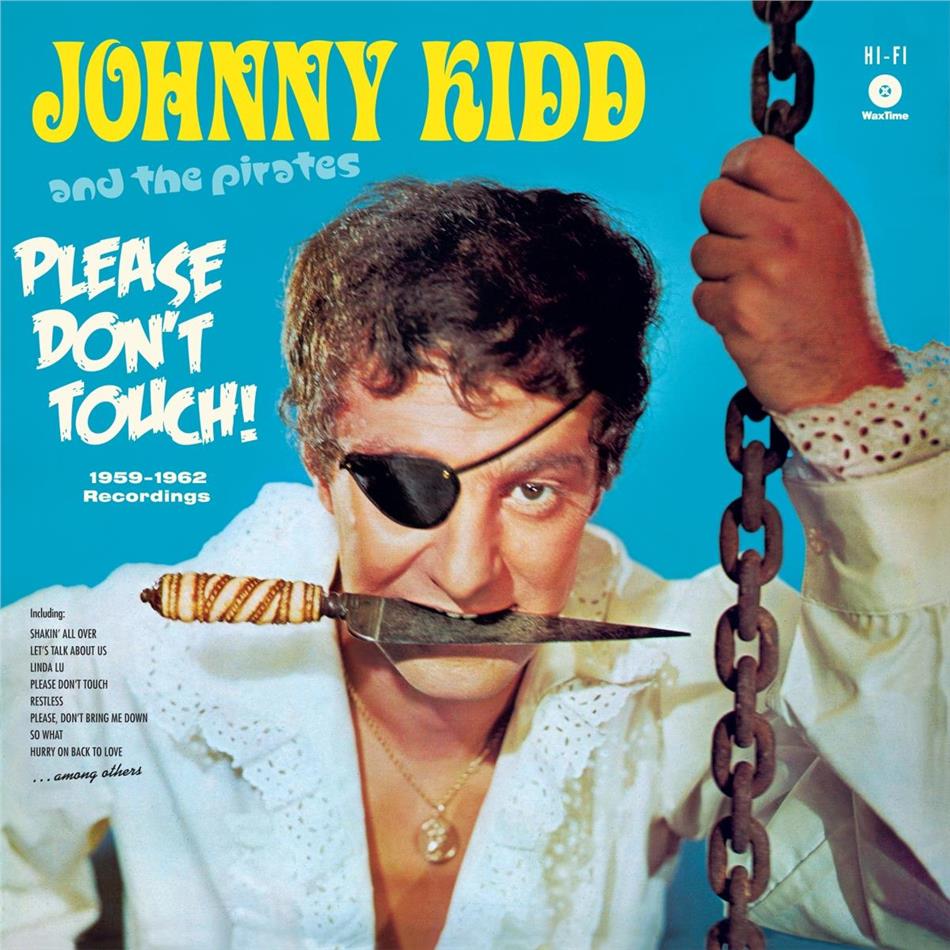 Johnny Kidd & The Pirates - Please Dont Touch LP