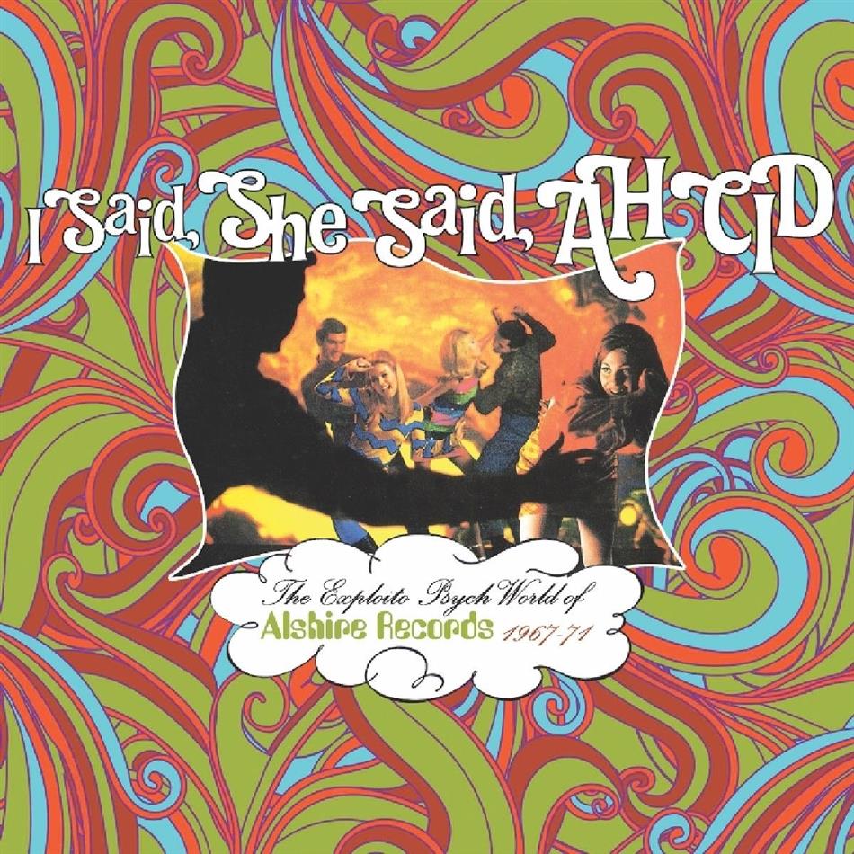 I Said, She Said, Ah Cid: The Exploito Psych World Of Alshire Records 1967-71 (3CD) 3 CDs