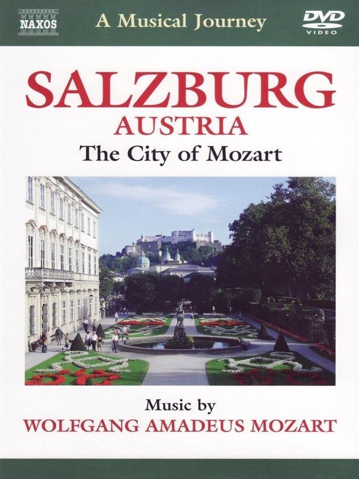 A Musical Journey - Salzburg, Austria - The City of Mozart Naxos