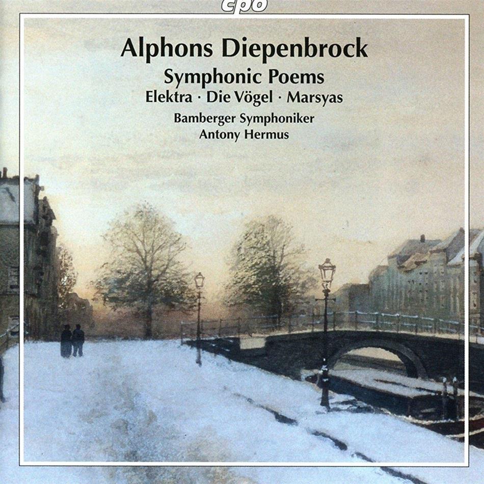 Alphons Diepenbrock 1862-1921, Antony Hermus & Bamberger Symphoniker - Symphonische Dichtungen - Elektra, De Vogels, Marsyas