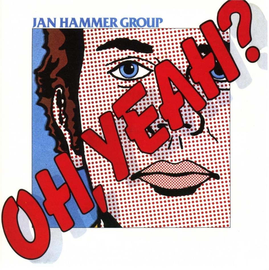 Jan Hammer - Oh Yeah 2018 Reissue