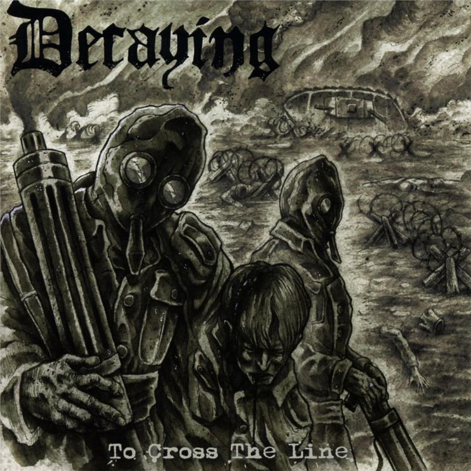 Decaying - To Cross The Line