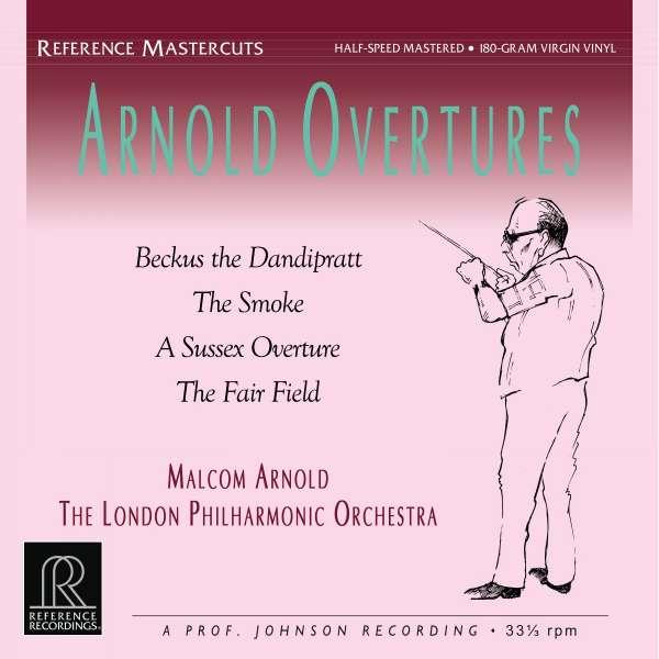 Sir Malcolm Arnold (1921-2006), Sir Malcolm Arnold (1921-2006) & The London Philharmonic Orchestra - Arnold Overtures - Reference Recording, Half Speed Mastered LP