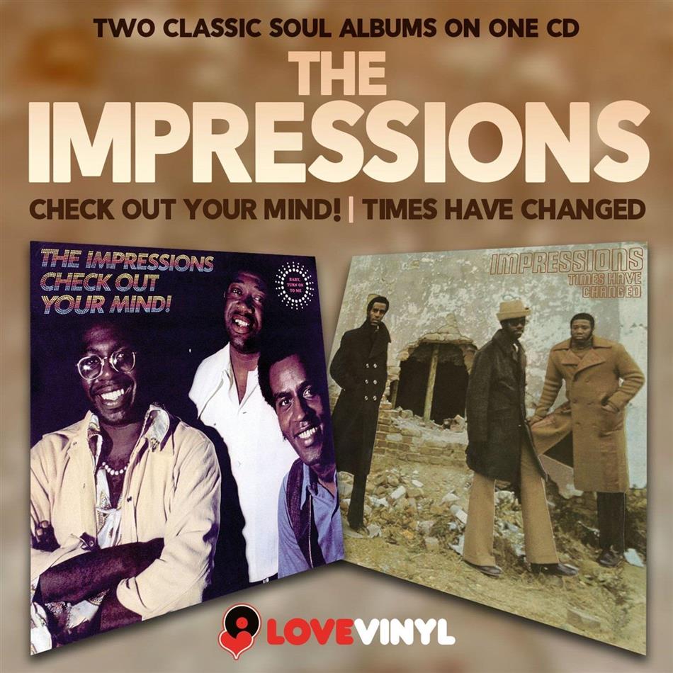 Impressions - Check Out Your Mind! / Times Have Changed
