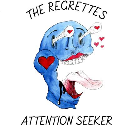 The Regrettes - Attention Seeker