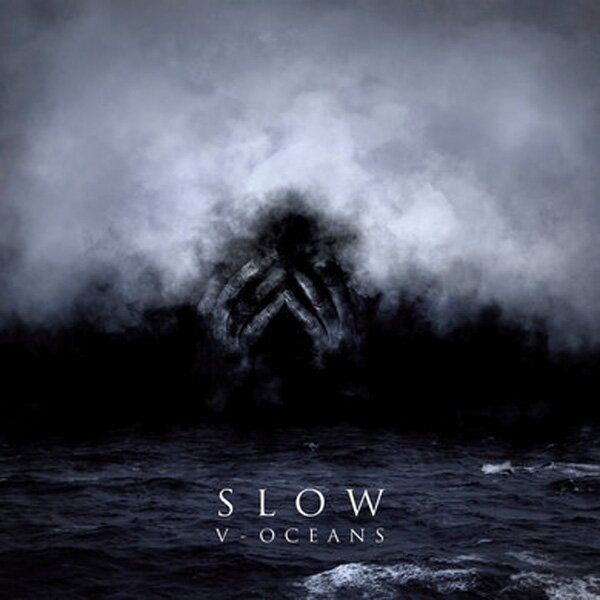 Slow - V-Oceans
