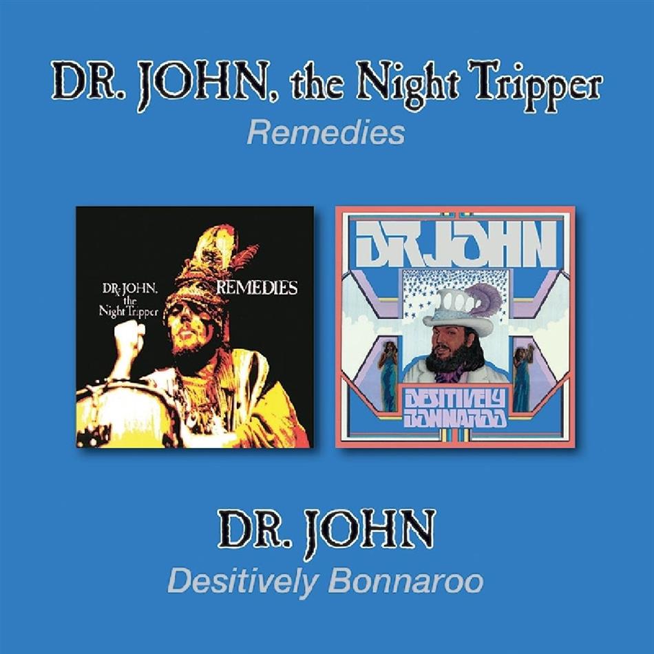 Dr. John (Malcolm "Mac" John Rebennack Jr.) - Remedies / Desitively Bonna 2 CDs
